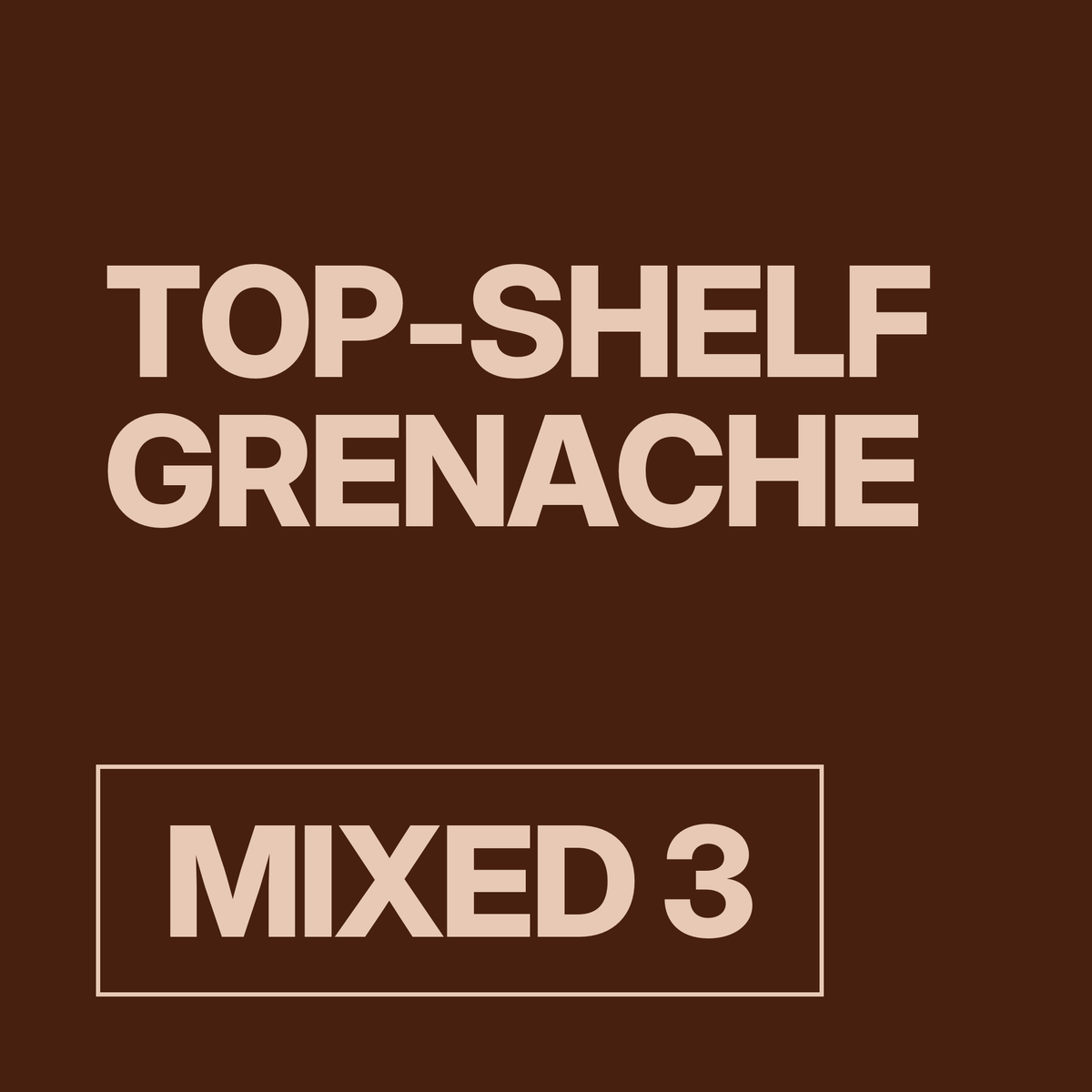 Top-Shelf Grenache Mixed 3 wine pack with free Pafritas chips